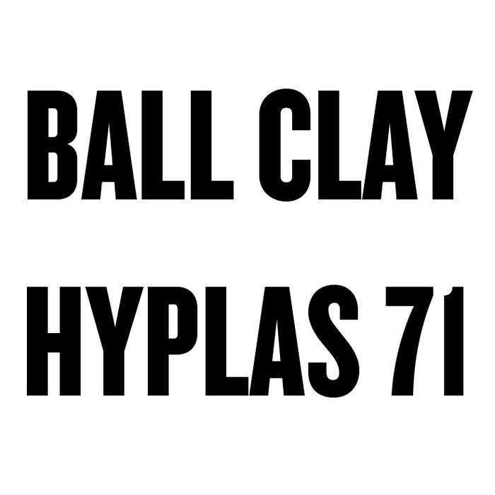Ball Clay Hyplas 71
